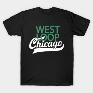 West Loop Chicago - Minimal Logo Design - Chicago Neighborhood Series Design - Chicago Neighborhood Series T-Shirt